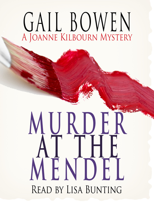 Title details for Murder at the Mendel by Gail Bowen - Available